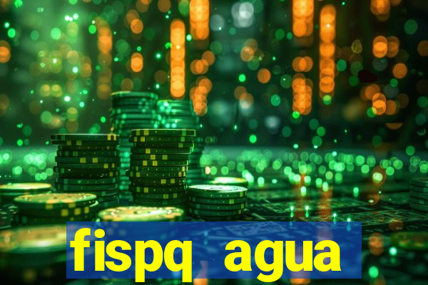 fispq agua sanitaria romax
